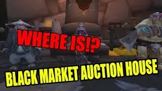 World of Warcraft: Warlords of Draenor: как найти аукционный дом &laquo;Чёрный рынок&raquo;