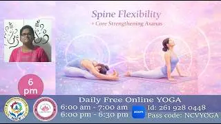 Spine Flexibility & Core Strengthening Asanas by V.Kiruthiga 2059th Free Online Yoga Evening Session