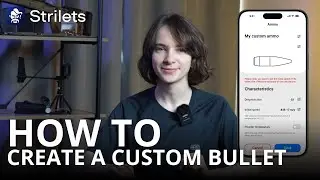 How to create a custom bullet. An overview of the Strilets ballistic calculator.