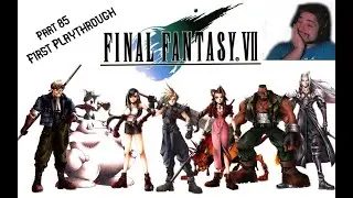 Final Fantasy 7 - First Playthrough - Episode 85 #finalfantasyvii  #gaming