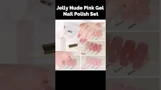 Jelly Nude Pink Gel Nail Polish Set of 6 Transparent Colors Sheer Gel Polish Kit #diynailart