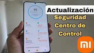 Nueva actualizaci&oacute;n para Xiaomi! SEGURIDAD GLOBAL Y CENTRO DE CONTROL 
