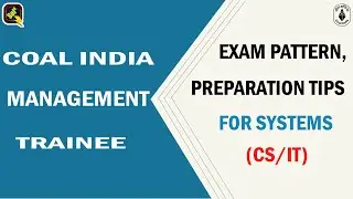 Coal India Management Trainee | Exam Pattern, Preparation Tips For All Branches | Tips To Crack