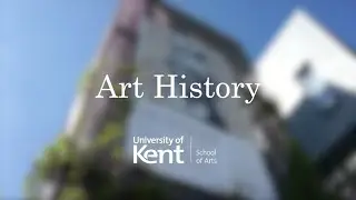 History of Art at the University of Kent