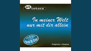 In meiner Welt nur mit dir allein (Himmel & H&ouml;lle Mix)