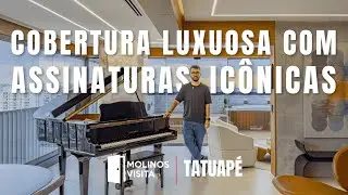 COBERTURA DE LUXO NO TATUAPÉ COM MÓVEIS ASSINADOS POR RUY OHTAKE E MARCAS INTERNACIONAIS! | MC6185