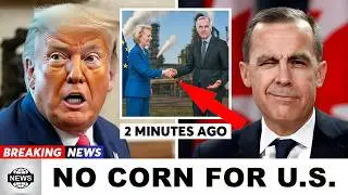 Trump FURIOUS as U.S. CORN Shipments Rejected &mdash; Canada Strategically Replaces U.S. Exports