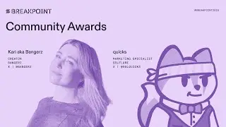 Breakpoint 2025: Community Awards: (Kari aka Bangerz),  Solflare (quicks)