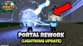 NEW Portal Rework Showcase! (Blox Fruits Pre Lightning Update Patch)