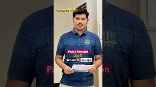 Papa&rsquo;s Reaction to School vs College Result| #relatable #short #relatableshorts #examcomedy #result