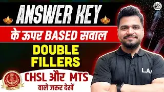 Double Fillers for SSC Exams 2025 | Based on CGL Answer Key | CHSL, MTS English by Piyush Sir