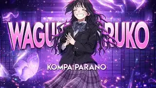 She Finally Confessed 💗 | Waguri Kaoruko Love Confession | Kompa parano AMV edit