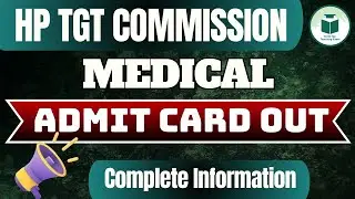 HP TGT Commission Medical Admit Card Out | How to download HPRCA TGT medical Admit Card | Civilstap