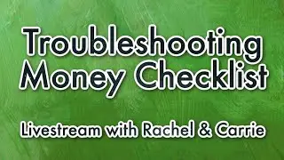 Not Making Money? Troubleshooting Money Checklist | Livestream