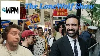Far-Left COMMUNIST Wins Democrat Primary For NYC Mayor-The LoneWolf Show|#71