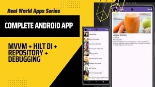 Build Cocktail App From Scratch [MVVM | SOLID Principles | Hilt DI] + Debugging