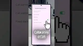 Включение/выключение ожидания вызова - Настройка ожидания вызова Samsung S25 Ultra