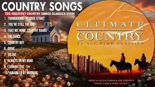 Top 100 Country Old Songs Chart 2024 - Old Country Songs - Country Songs