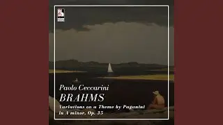 Variations on a Theme by Paganini in A Minor, Op. 35: Book I: Variation XII