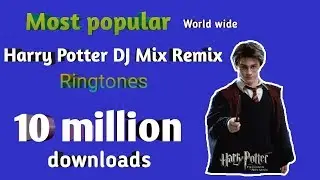 Top 6 world famous Harry Potter Ringtones || Best Ringtone Remix 2017 [download link]