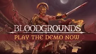 Bloodgrounds - Demo Trailer | New Demo Out Now!