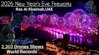 WORLD RECORD New Year 2026 Fireworks & Drone Show || Ras Al Khaimah 🇦🇪