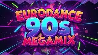 🎶 Nonstop 90s Eurodance EDM Megamix 💿 Classic Dance & Party Hits 💃🕺 Ultimate Fun