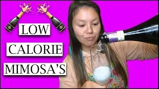 LOW CALORIE MIMOSA RECIPE || A Holiday Cocktail Special!