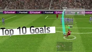 My Top 10 Goals in Pes 2021 mobile