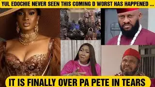 IT IS FINALLY OVER PA PETE IN TEARS YUL EDOCHIE NEVER SEEN THIS COMING D W0RST HAS HAPPENED JUDY &