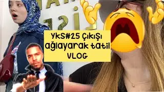 Zırlamalı,konuşmalı tatil VLOG😝😉/YKS25 nasıldı?