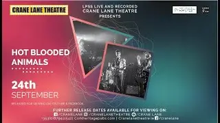 Hot Blooded Animals | LPSS Live and Recorded