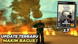 Makin Bagus Versi Terbaru 2.7 - GTA San Andreas A True Definitive PS2 Mod