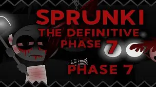 Incredibox Sprunki &ndash; The Definitive Phase 7 Showcase | #sprunki #sprunkishowcase
