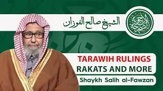 Tarawih Prayer Explained: Rulings, Number of Rakats, and Sunnah in Ramadan | Shaykh Salih Al-Fawzan