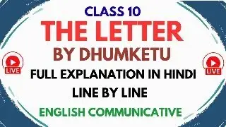 🔴Live Class - The Letter - Class 10 - English Communicative - Line by Line - By Be Smarty