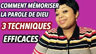 COMMENT MÉMORISER LA PAROLE DE DIEU : 3 TECHNIQUES EFFICACE . SERVANTE LYDIE MUMBATA