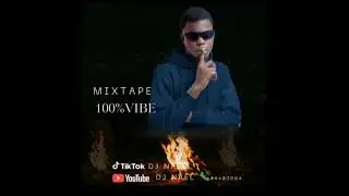 Music_Official_Mixtape_-_100 %_Vibe_DJ_NAËL________💥