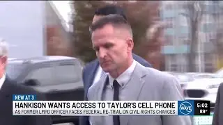 Former LMPD officer Brett Hankison wants access to Breonna Taylor's cell phone