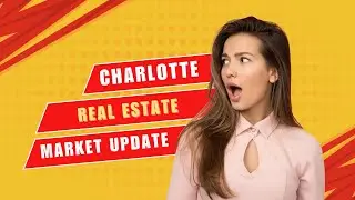 Exploring the Booming Charlotte Real Estate Market: Trends, Insights, and Investment Opportunities
