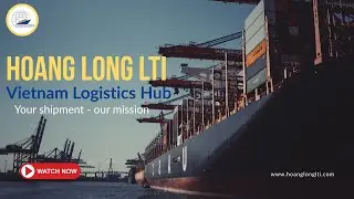 Welcome to HOANG LONG LTI &ndash; Knowledge, Insights & Trends in Logistics & Economics
