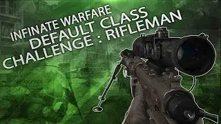 Default Class Challenge : Rifleman