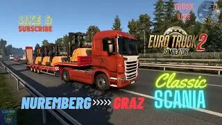 19 Tons of Forklifts | Scania R 2009 Normal Cab | ETS2 Nuremberg &rarr; Graz