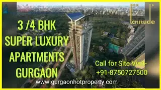 M3M Latitude, Gurgaon, Sector-65 # +91-8750728500 # 3 & 4 Bedroom Luxury Designer Apartments