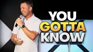 You Gotta Know - Pr. Stephen Schlabach
