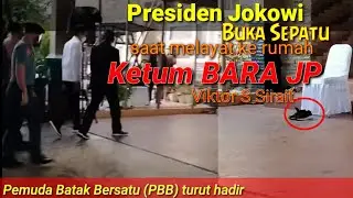 Detik Presiden Joko widodo tiba di rumah Duka Ketum Bara JP Viktor S Sirait.