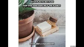 Ditch Plastic Bottles! How Dish Soap Bars Help the Planet!