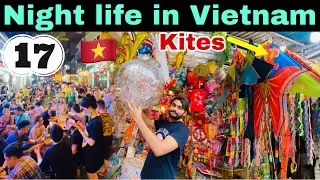 Hanoi Vietnam Nightlife | Kite Market🇻🇳