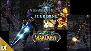 World of Warcraft x MHW: Iceborne!! [PC Mods]