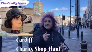 A Charity Shop Haul From All Over Cardiff